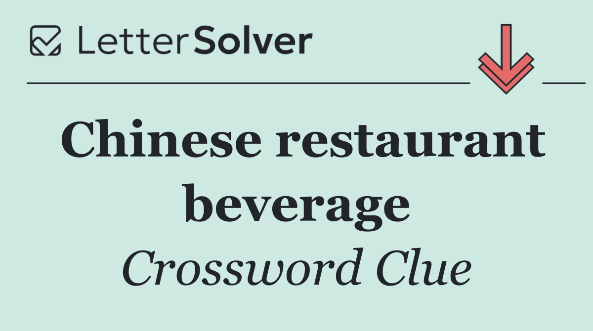 Chinese restaurant beverage