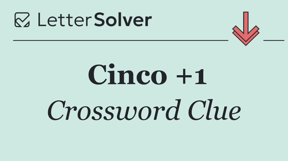 Cinco +1