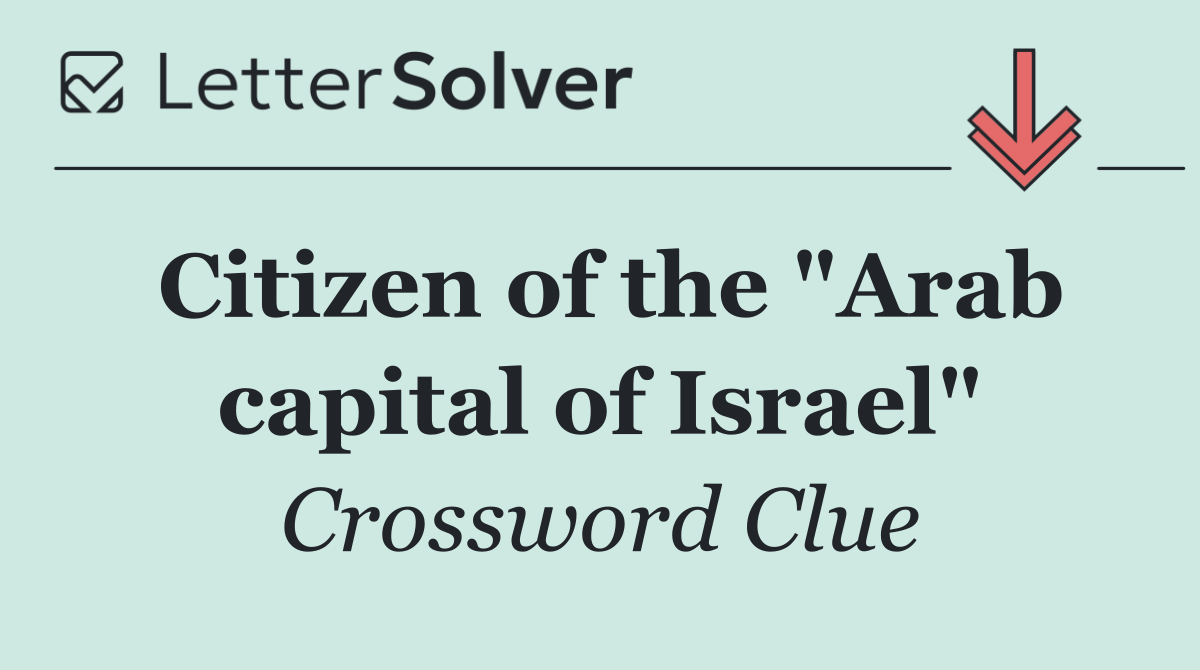 Citizen of the "Arab capital of Israel"