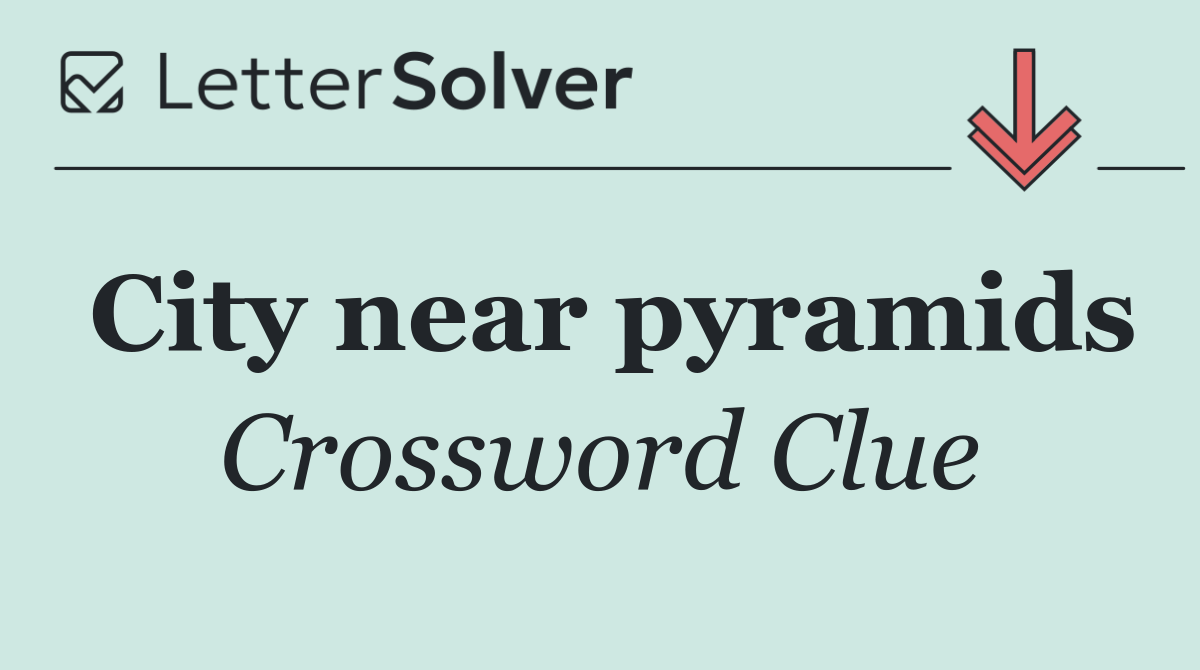 City near pyramids
