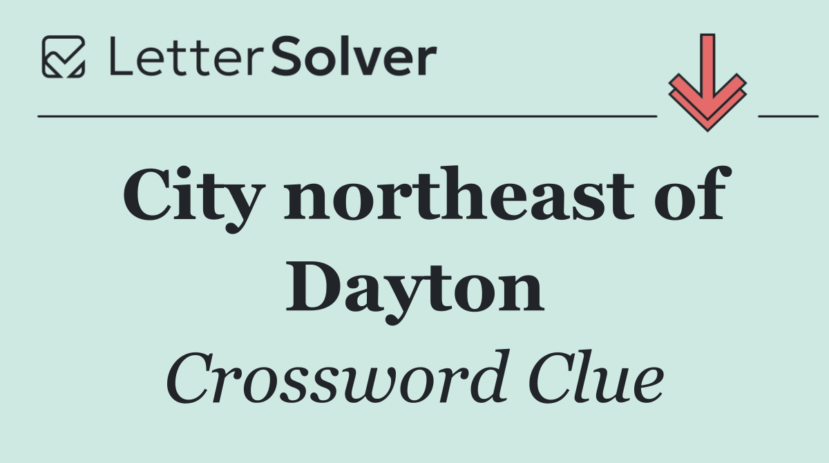 City northeast of Dayton
