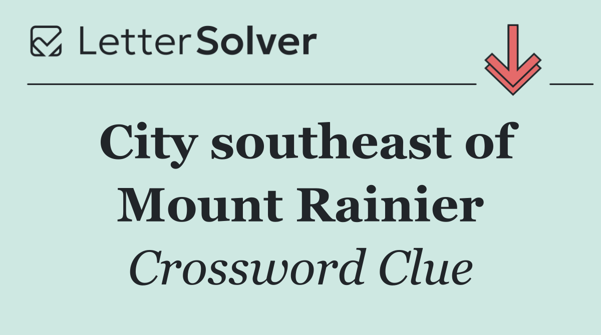 City southeast of Mount Rainier
