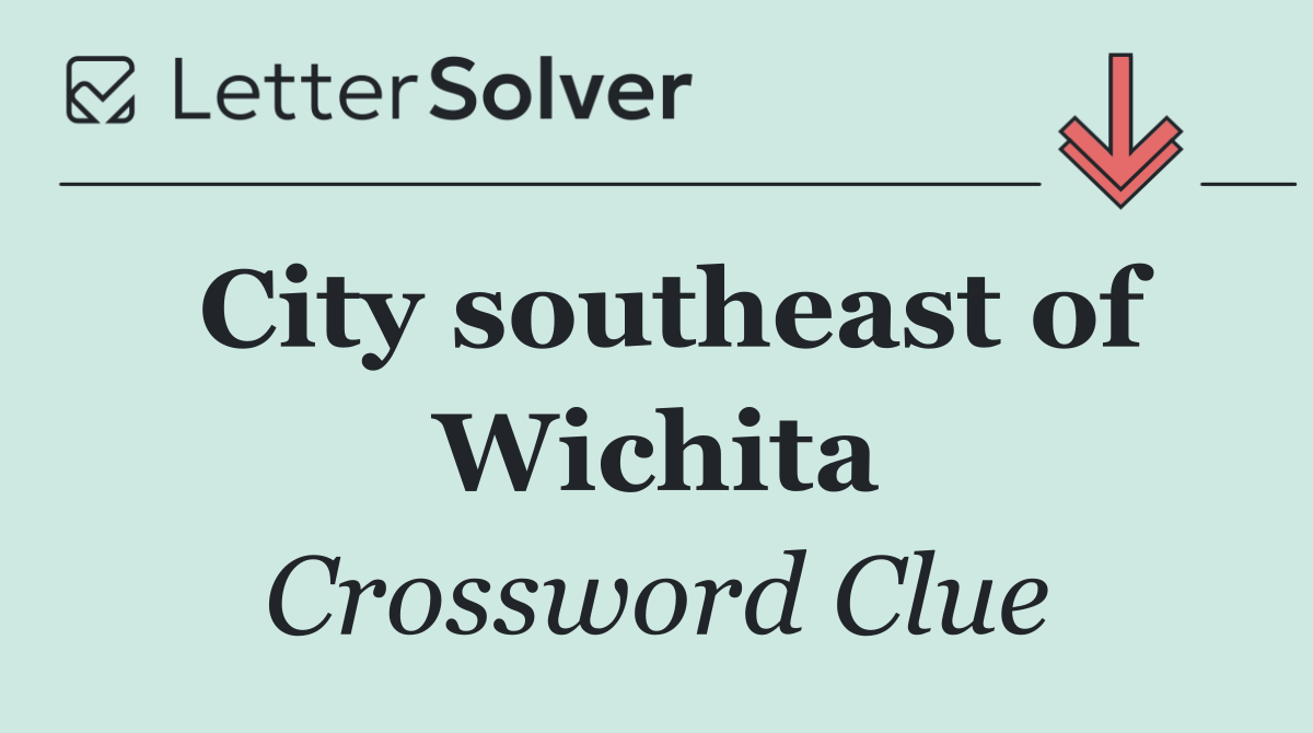 City southeast of Wichita