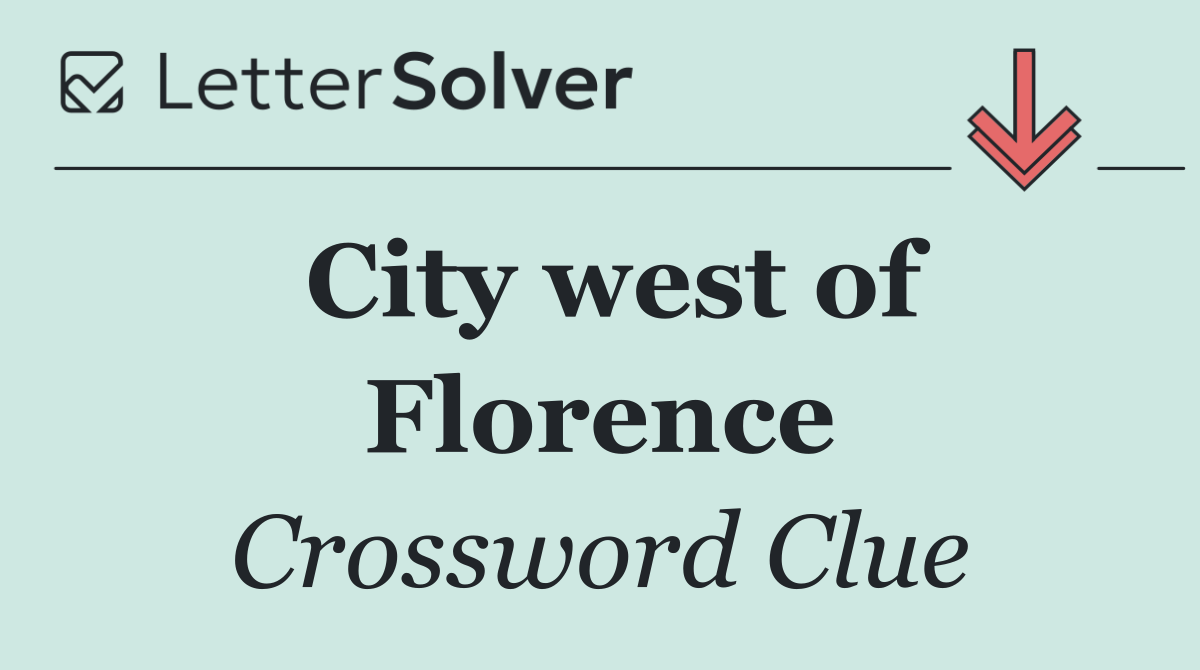 City west of Florence