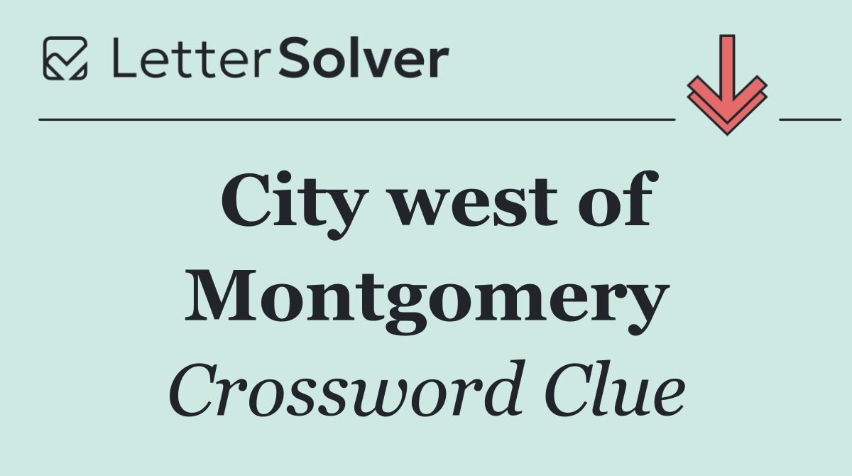 City west of Montgomery