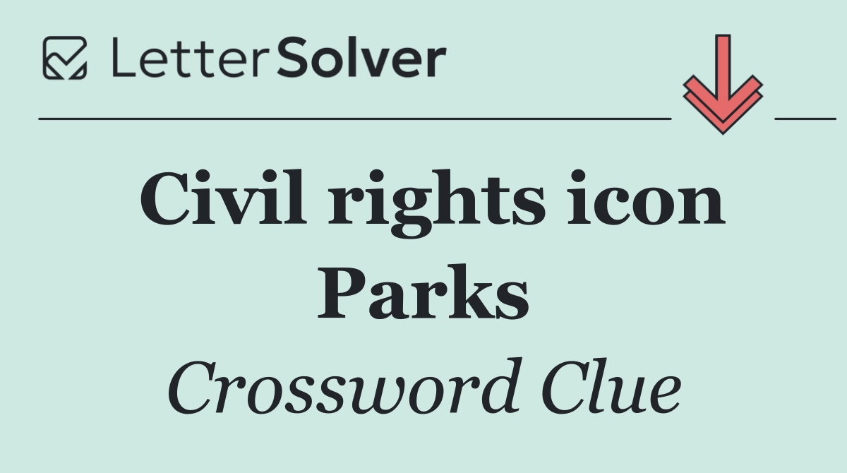 Civil rights icon Parks