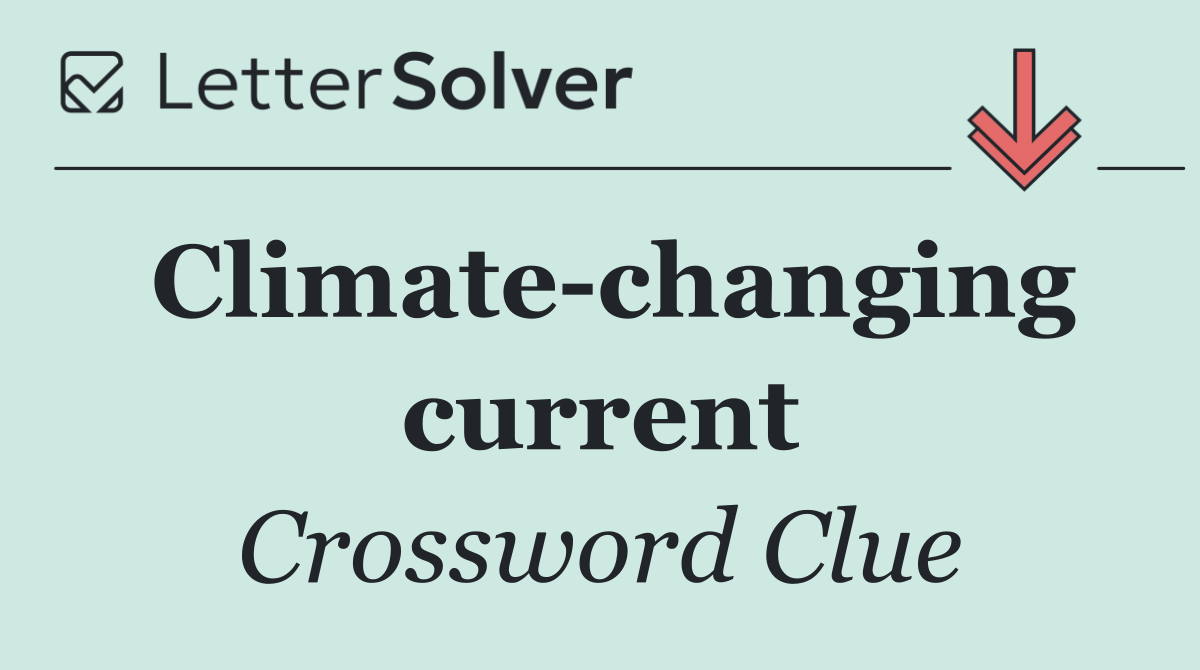Climate changing current