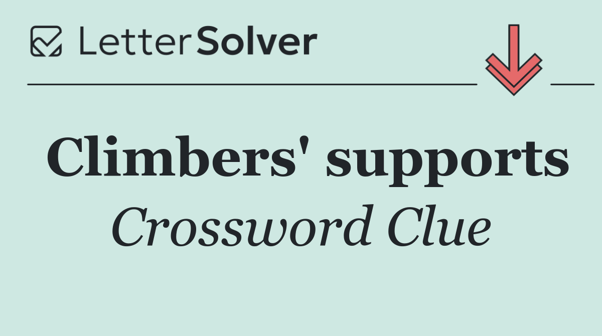 Climbers' supports