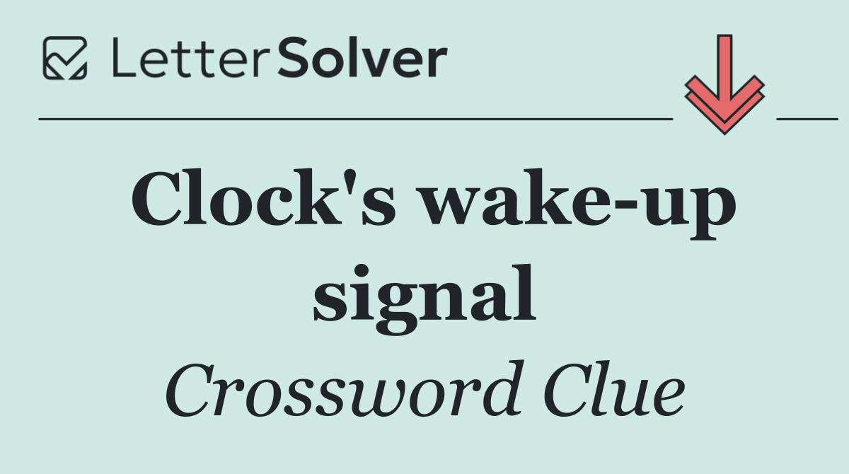 Clock's wake up signal