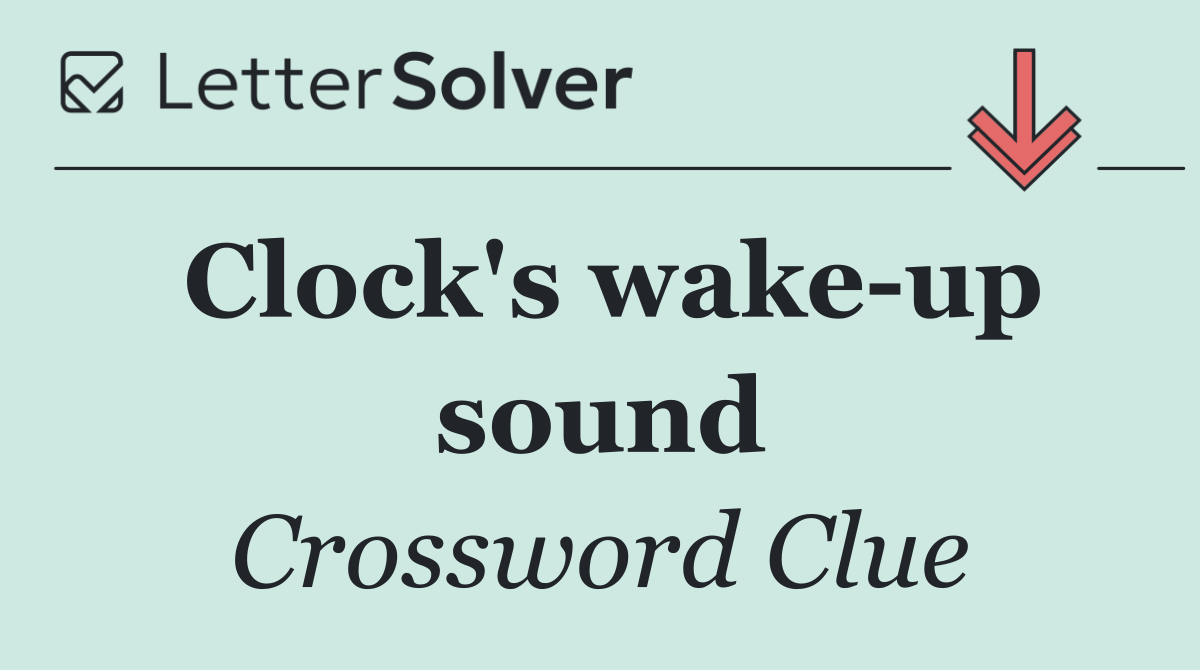 Clock's wake up sound