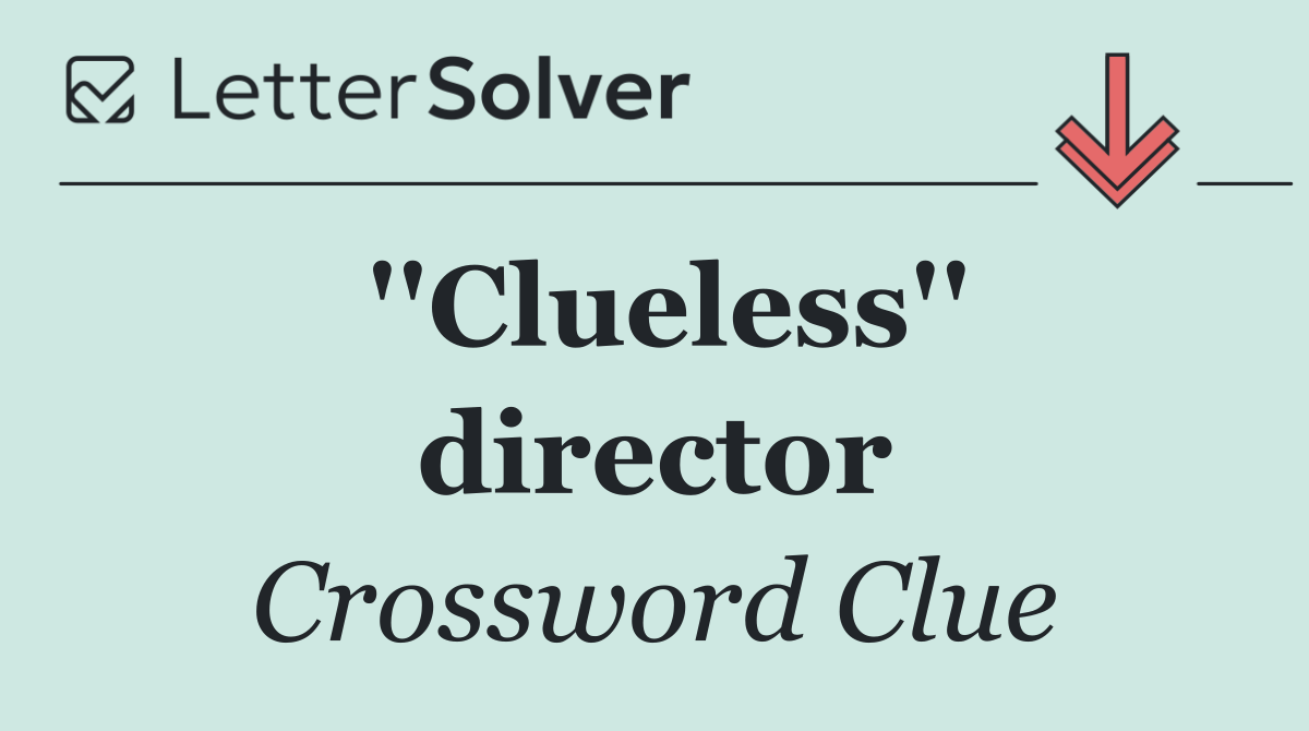 ''Clueless'' director