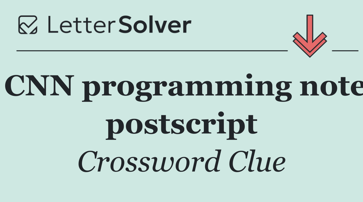 CNN programming note postscript