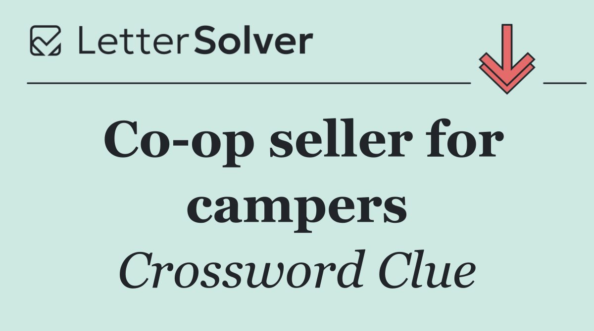 Co op seller for campers