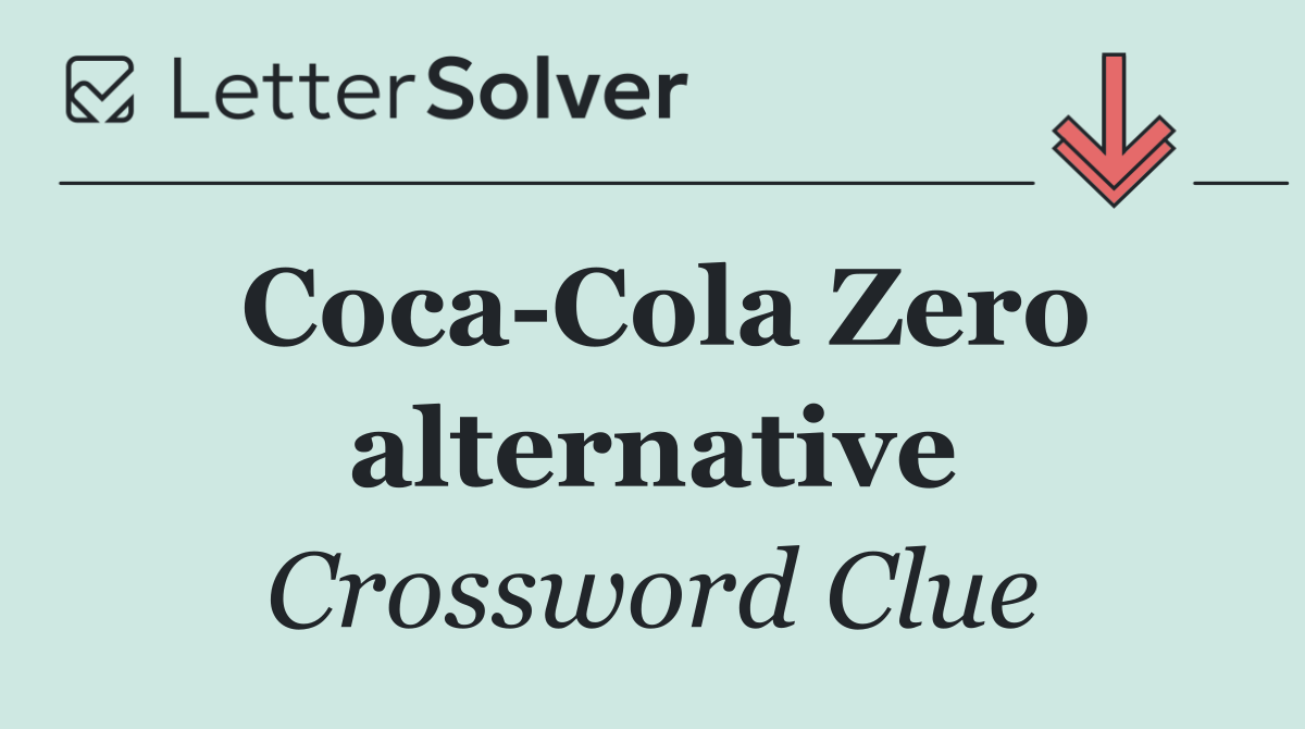 Coca Cola Zero alternative