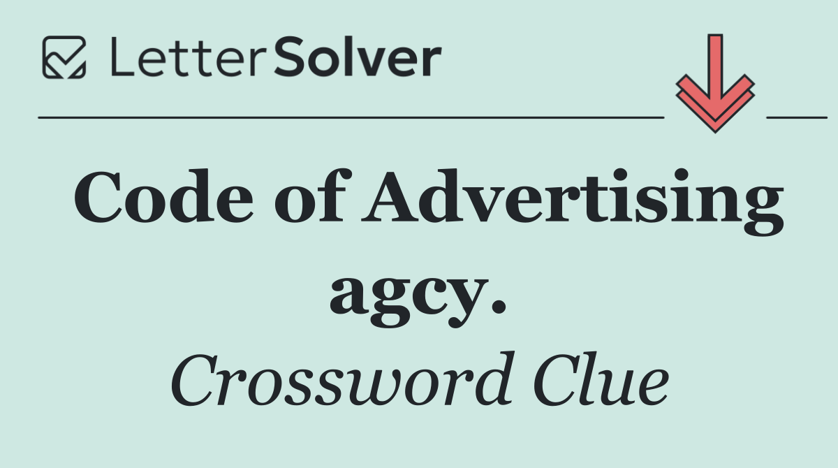 Code of Advertising agcy.