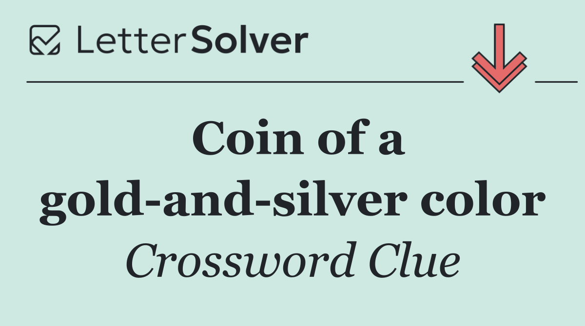 Coin of a gold and silver color