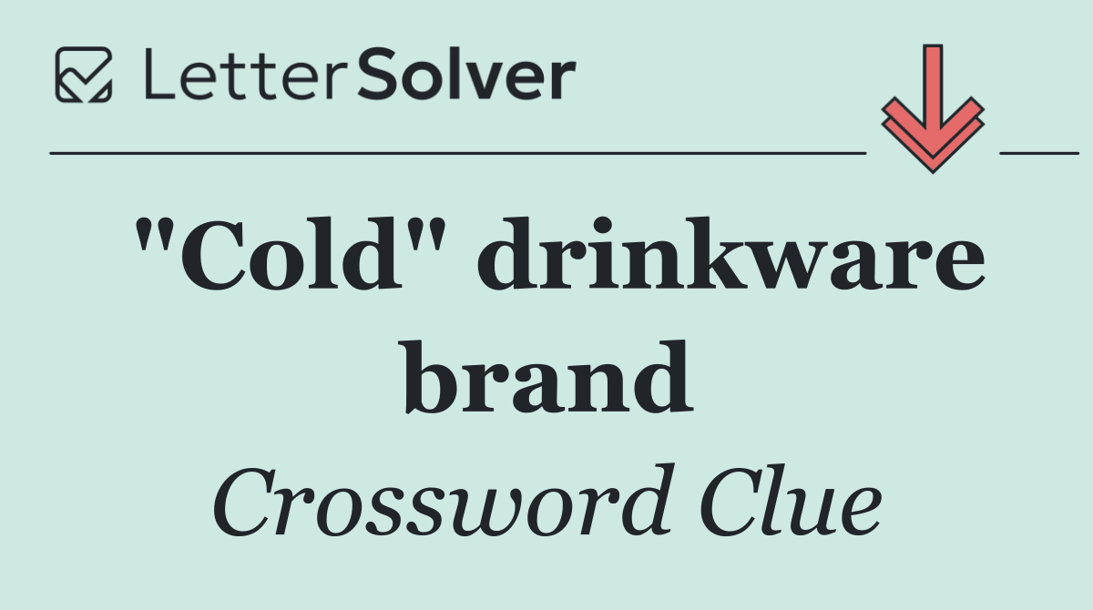 "Cold" drinkware brand