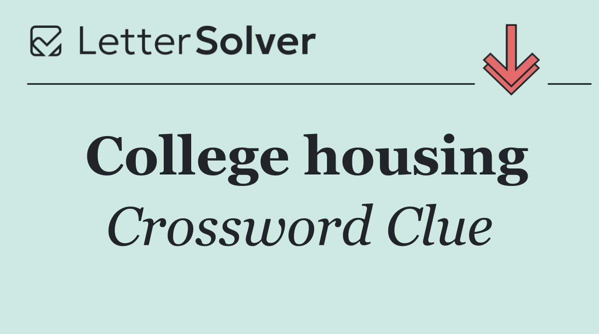 College housing