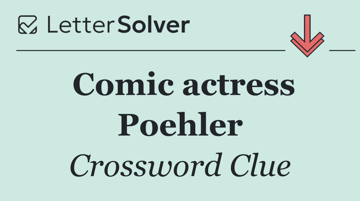Comic actress Poehler
