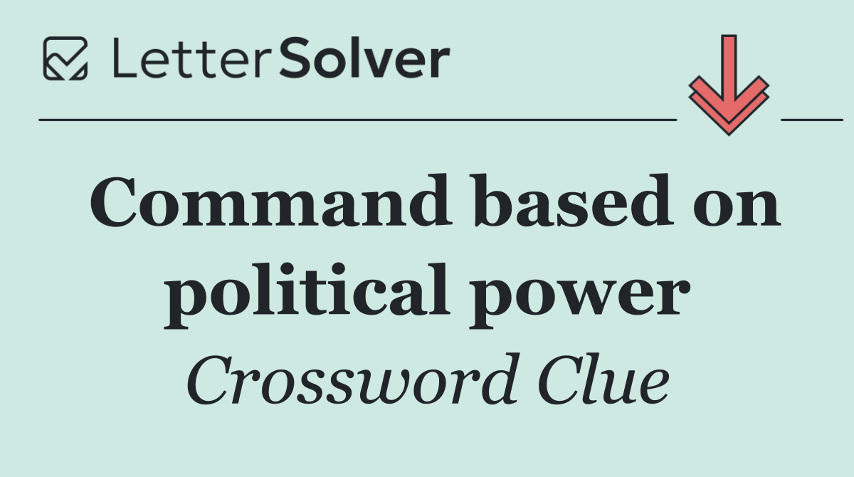 Command based on political power