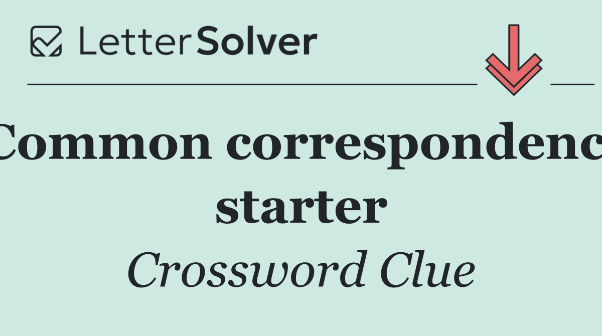 Common correspondence starter