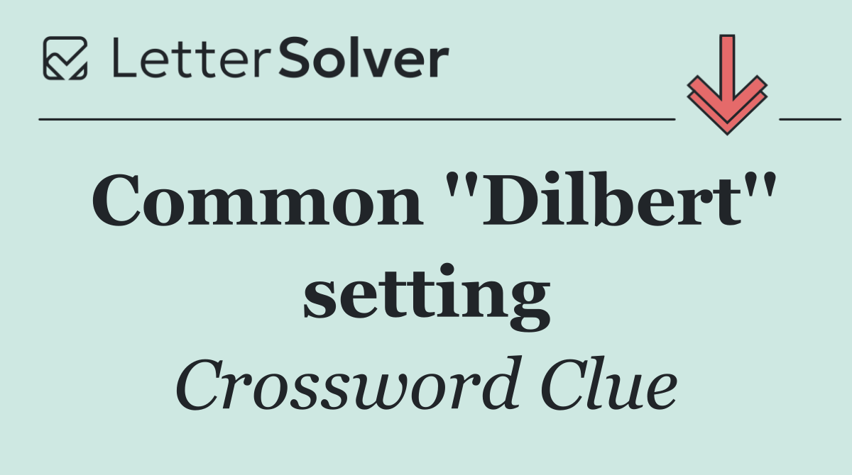 Common ''Dilbert'' setting