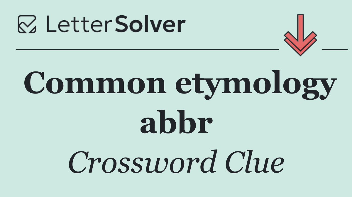 Common etymology abbr