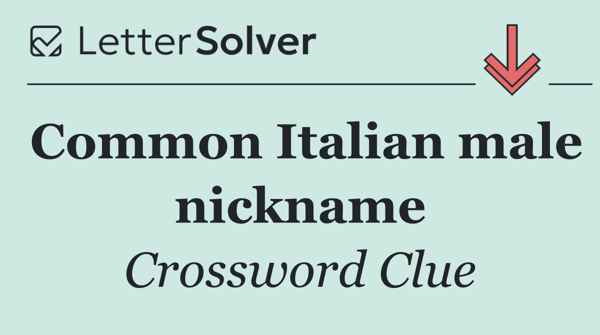 Common Italian male nickname