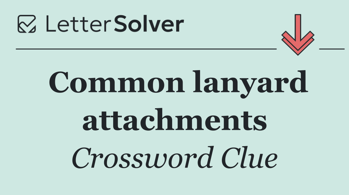 Common lanyard attachments