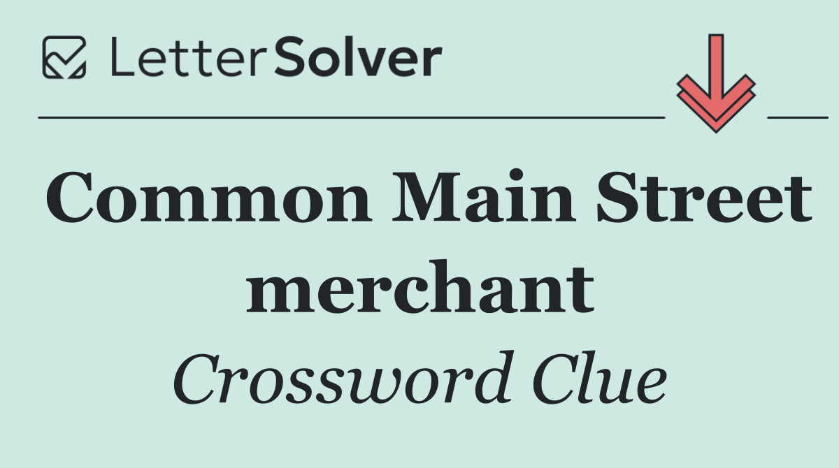 Common Main Street merchant