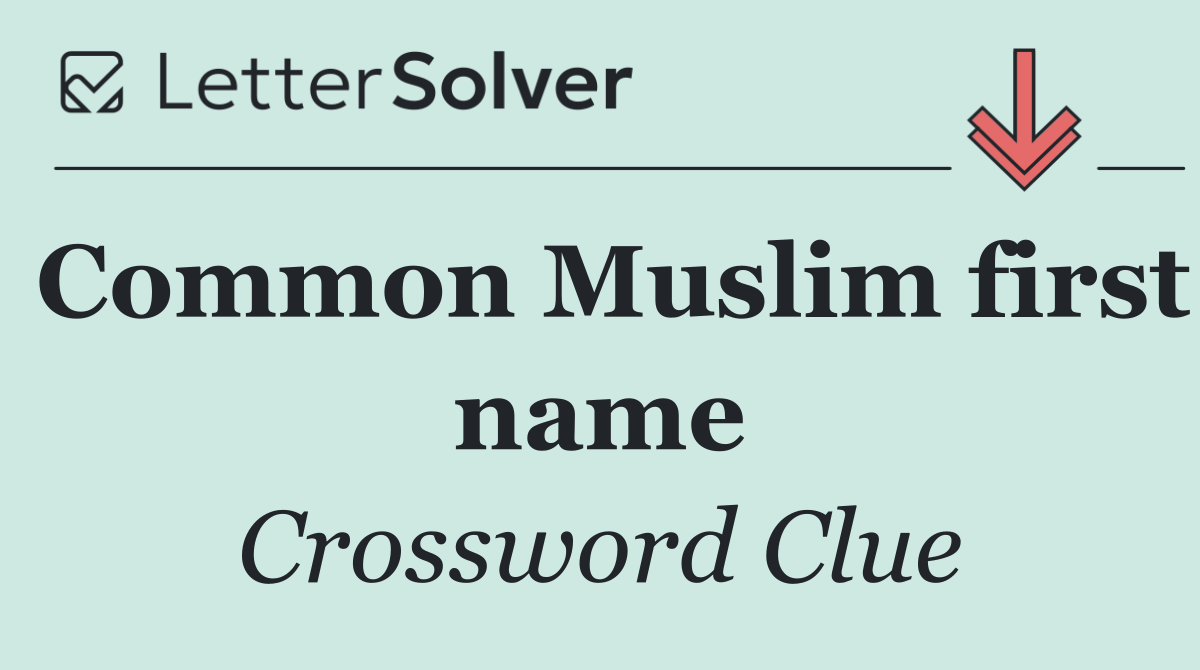 Common Muslim first name