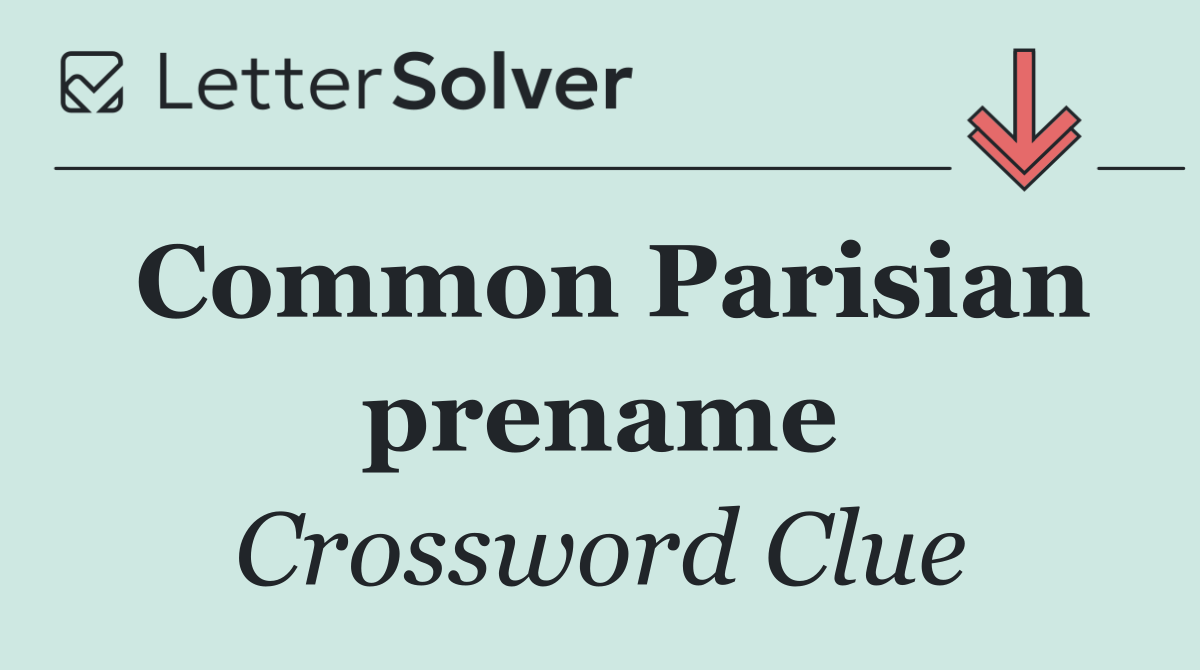 Common Parisian prename
