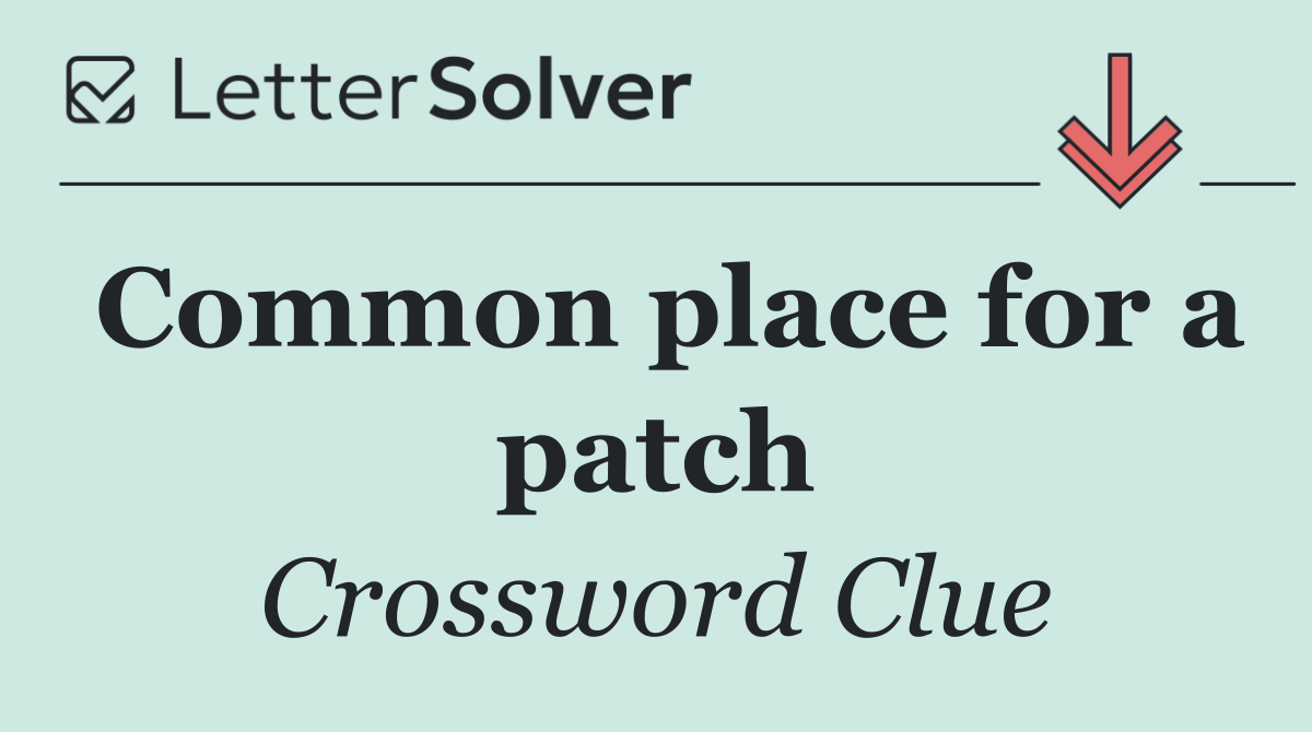 Common place for a patch
