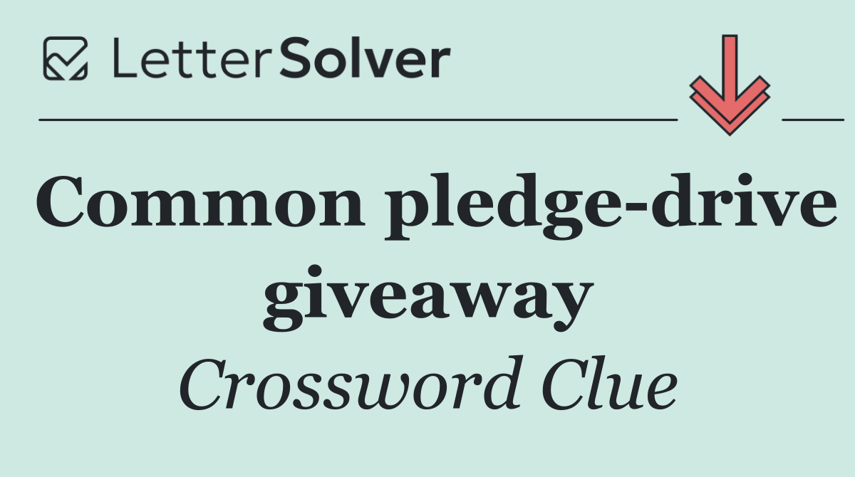 Common pledge drive giveaway