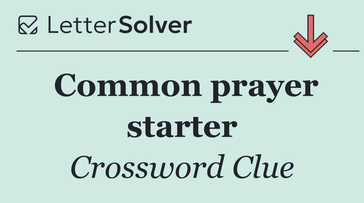 Common prayer starter