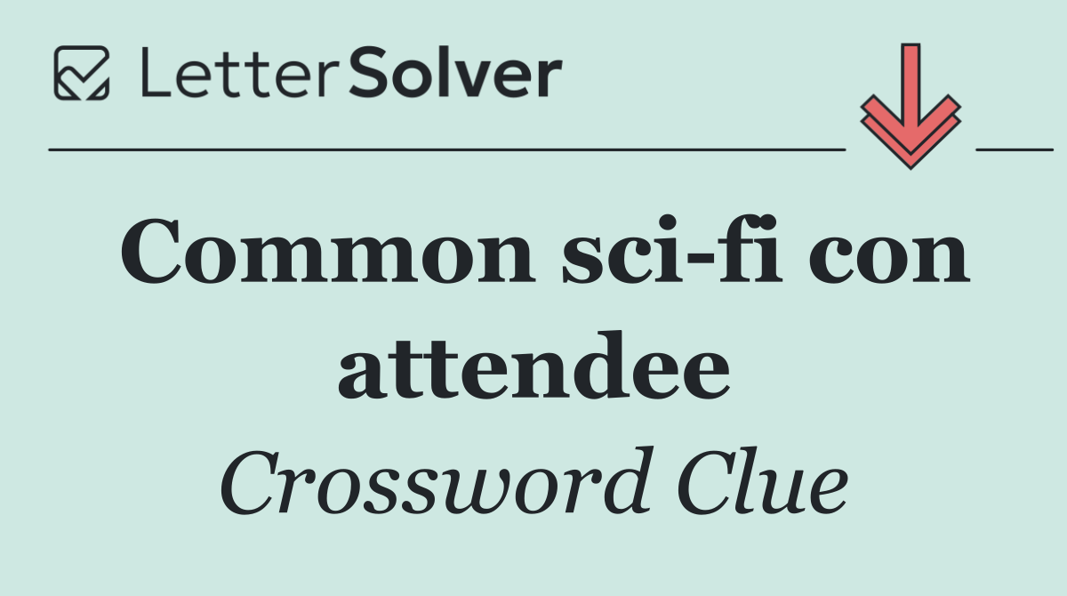 Common sci fi con attendee