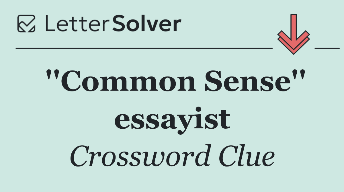 ''Common Sense'' essayist