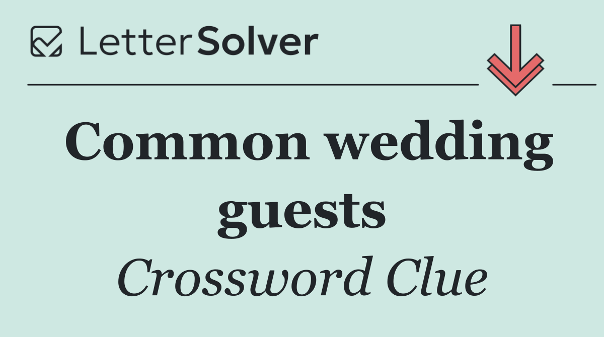 Common wedding guests