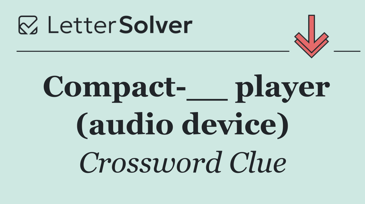 Compact __ player (audio device)