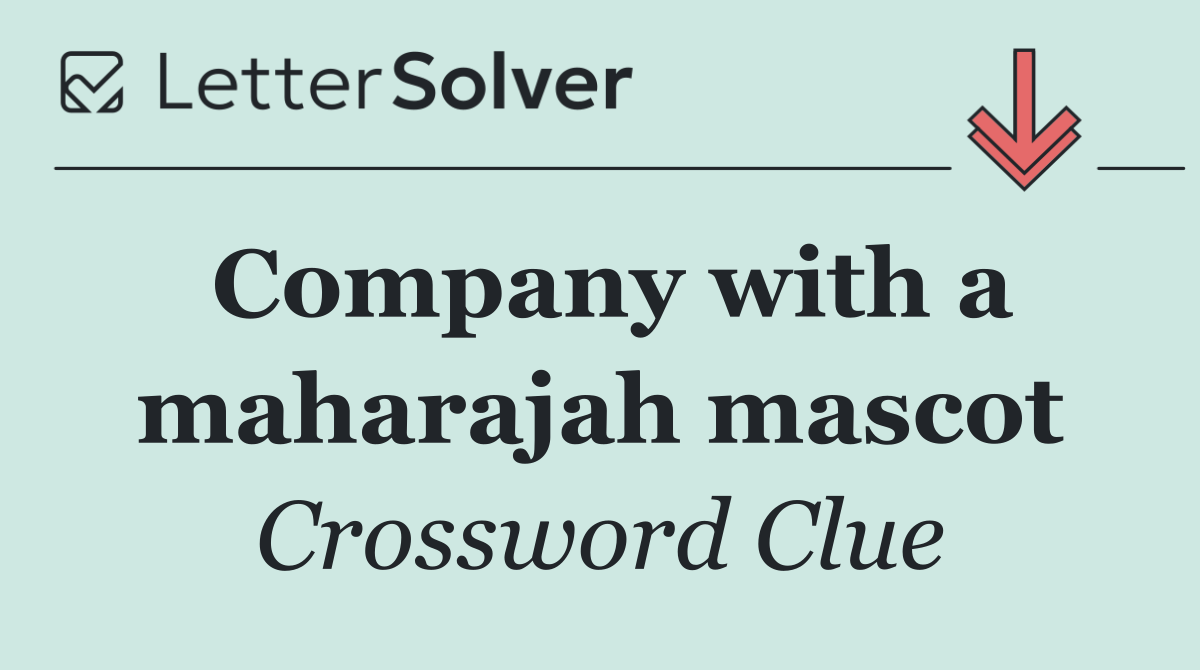 Company with a maharajah mascot