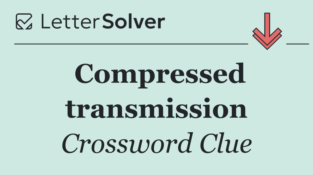 Compressed transmission