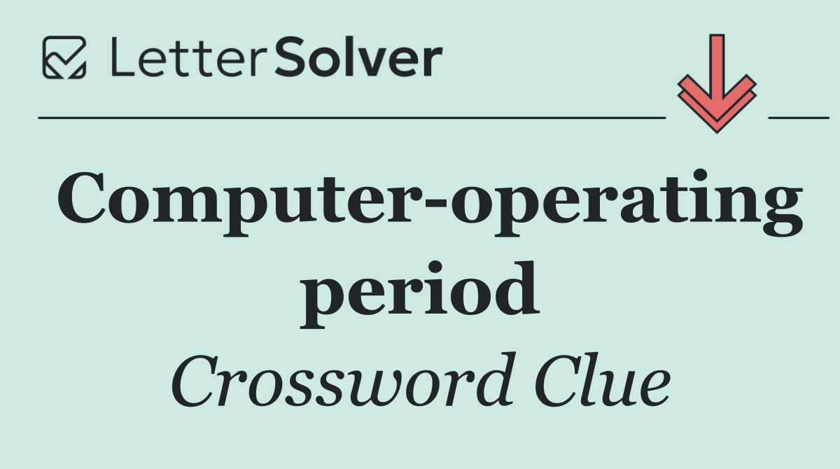 Computer operating period
