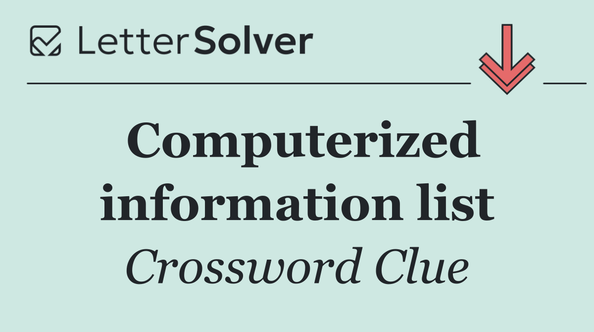 Computerized information list