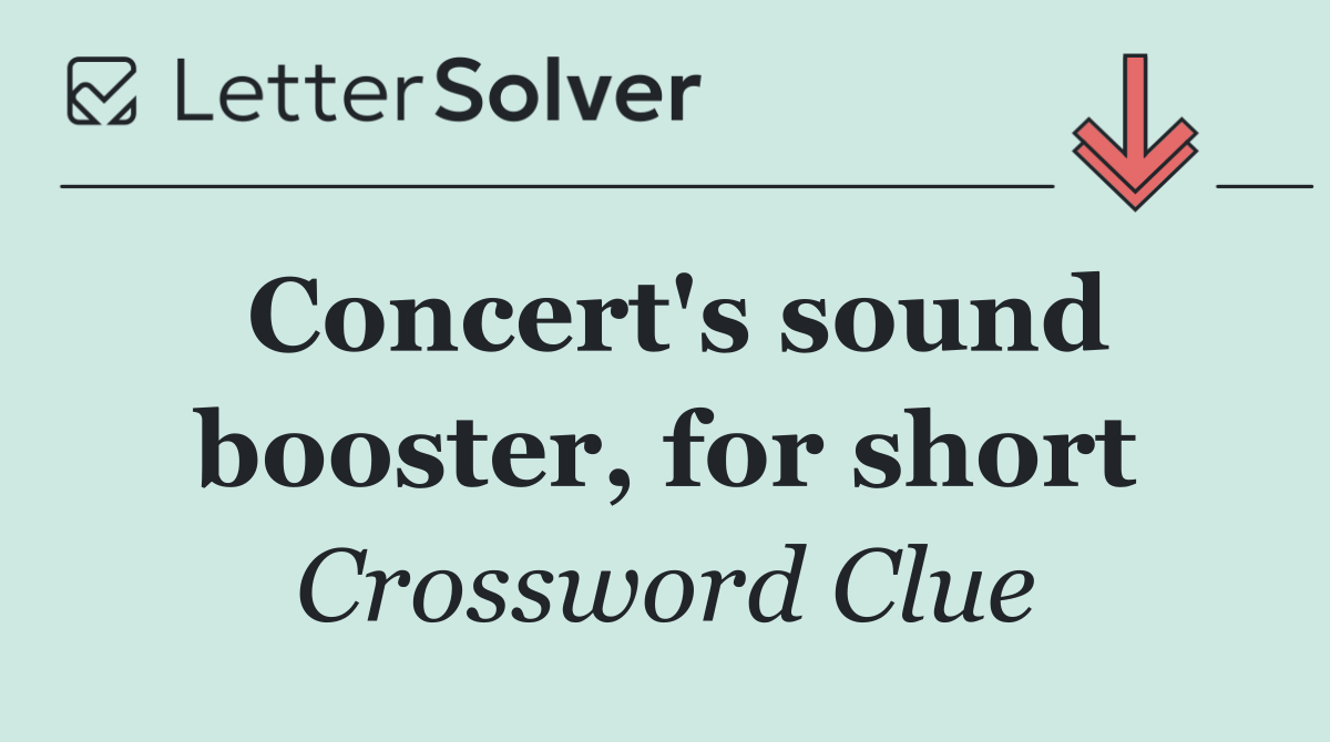 Concert's sound booster, for short