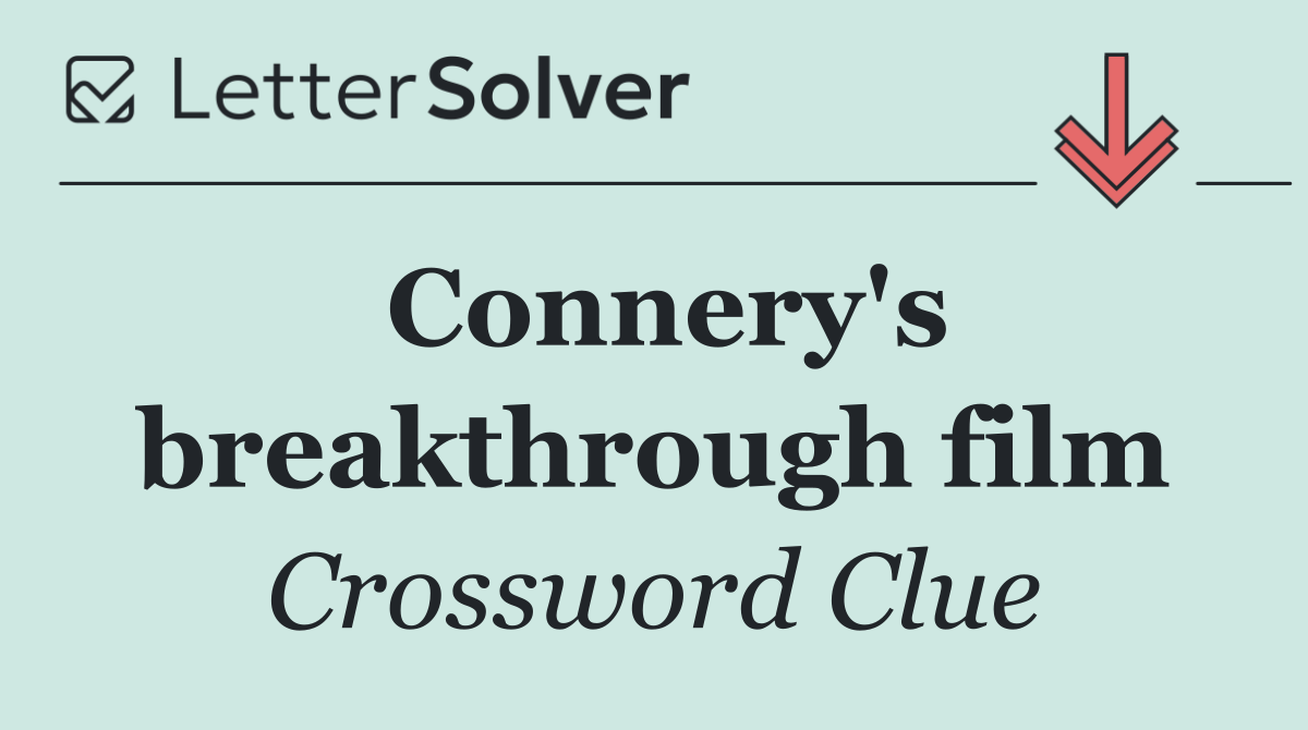 Connery's breakthrough film