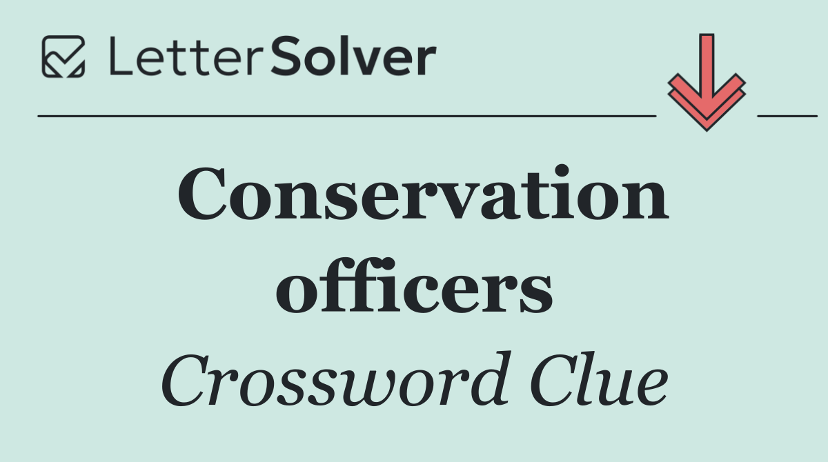 Conservation officers