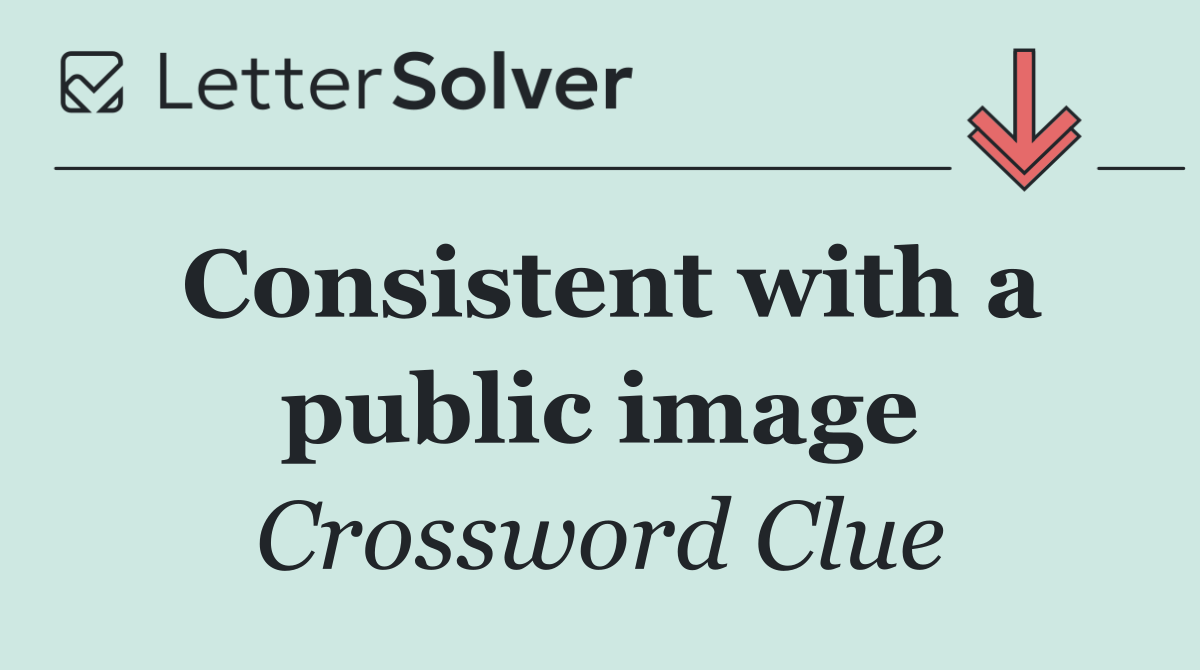 Consistent with a public image