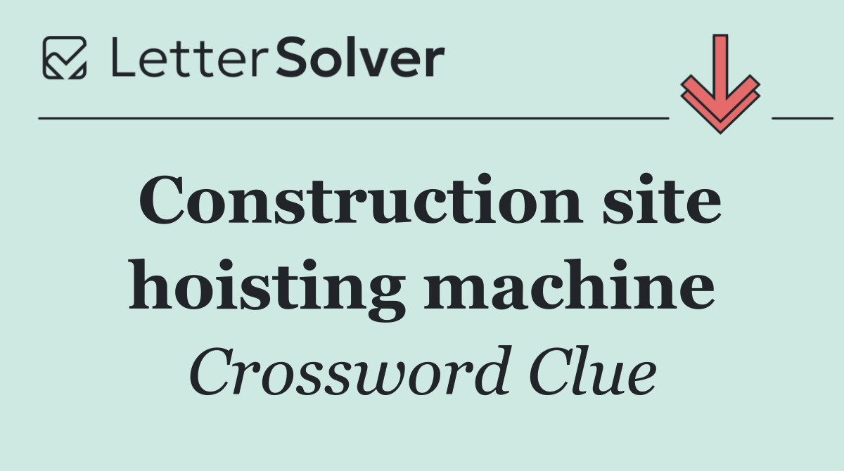 Construction site hoisting machine