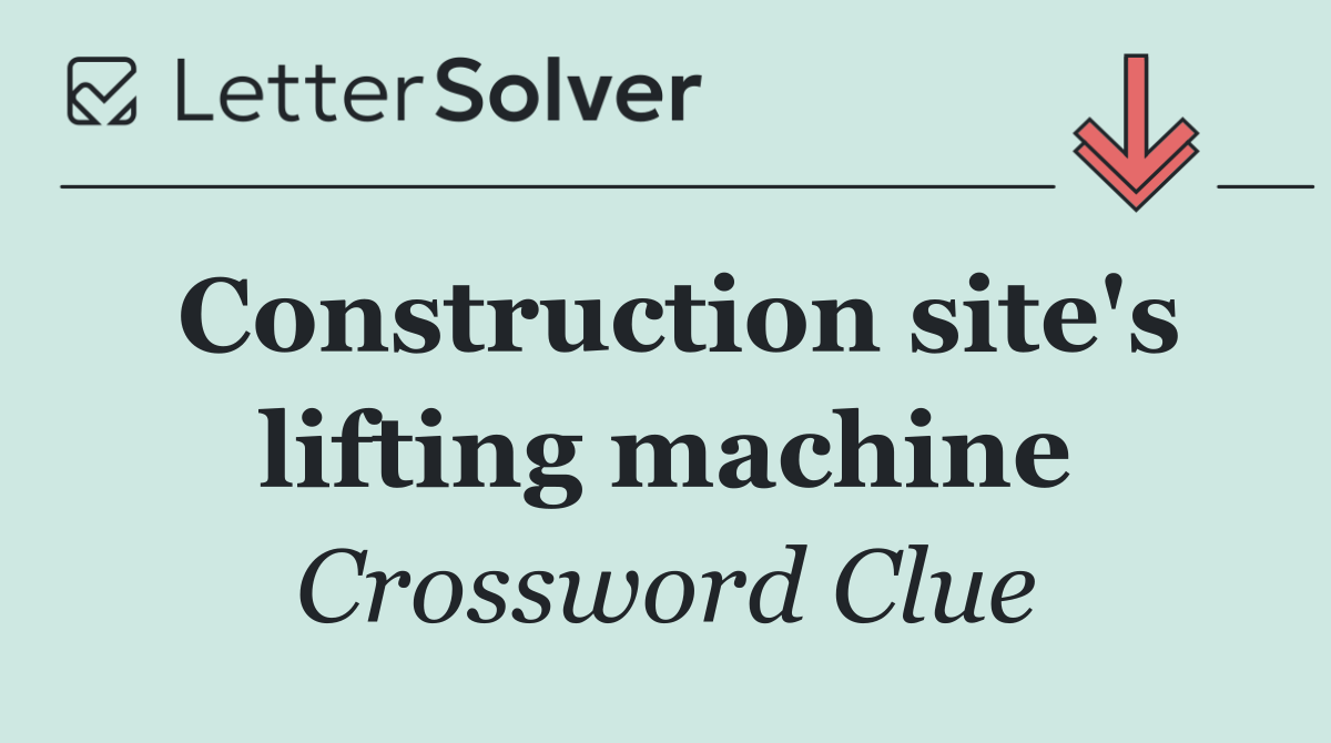 Construction site's lifting machine
