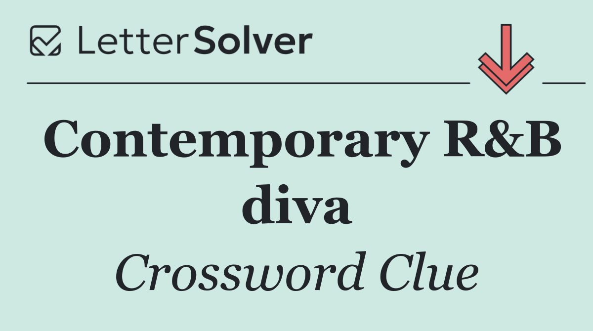 Contemporary R&B diva
